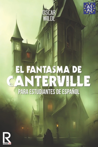 Fantasma de Canterville para estudiantes de español. Libro de lectura