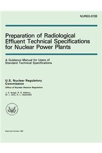Preparation of Radiological Effluent Technical Specifications for Nuclear Power Plants