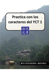 Practica con los caracteres del YCT 1