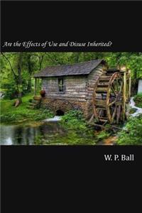 Are the Effects of Use and Disuse Inherited?