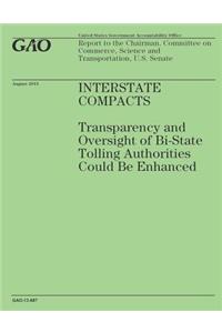 Interstate Compacts: Transparency and Oversight of Bi-State Tolling Authorities Could be Enhanced