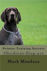 Pointer Training Secrets