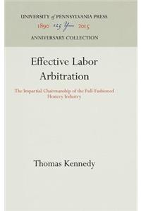 Effective Labor Arbitration