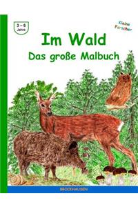 Im Wald - Das grosse Malbuch