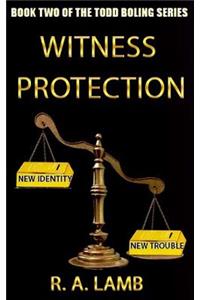 Witness Protection