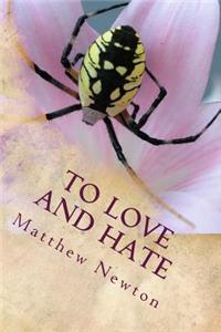 To Love and Hate