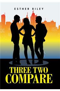 Three Two Compare