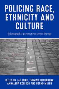 Policing Race, Ethnicity and Culture