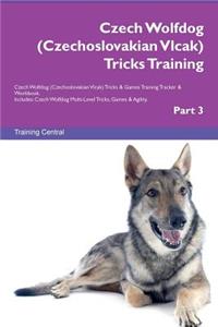 Czech Wolfdog (Czechoslovakian Vlcak) Tricks Training Czech Wolfdog (Czechoslovakian Vlcak) Tricks & Games Training Tracker & Workbook. Includes: Czech Wolfdog Multi-Level Tricks, Games & Agility. Part 3