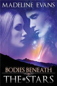 Bodies Beneath The Stars