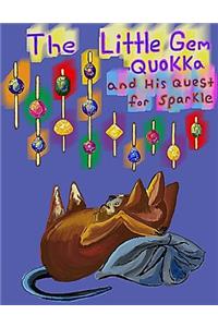 The little Gem Quokka and His Quest for Sparkle