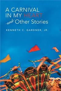 Carnival in My Heart and Other Stories