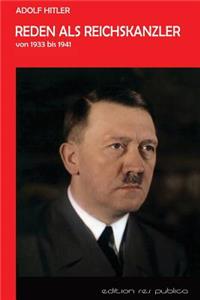 Reden als Reichskanzler