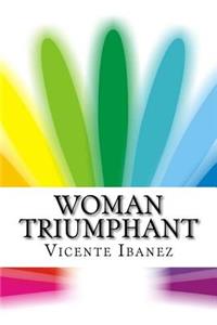 Woman Triumphant