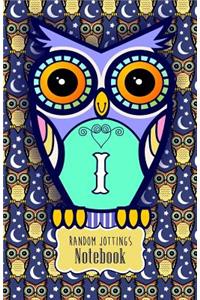 Random Jottings Notebook: Adorable Owl Monograms: Initial Letter I