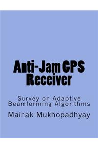 Anti-Jam GPS Receiver