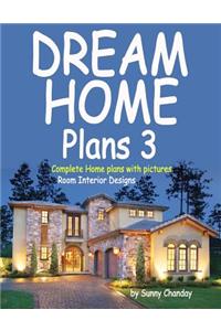 Dream Home Plans 3