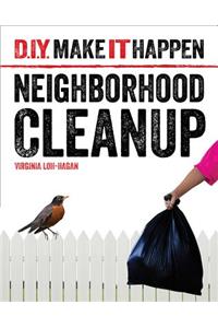 Neighborhood Cleanup