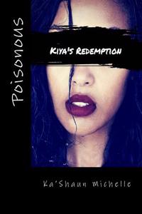 Poisonous: Kiya's Redemption