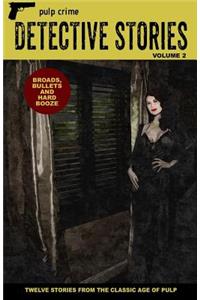 Detective Stories Volume 2