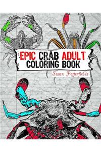 Epic Crab Adult Coloring Book