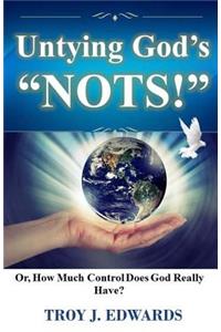 Untying God's 