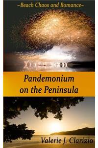 Pandemonium on the Peninsula