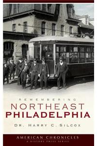 Remembering Northeast Philadelphia