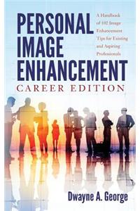 Personal Image Enhancement - Career Edition
