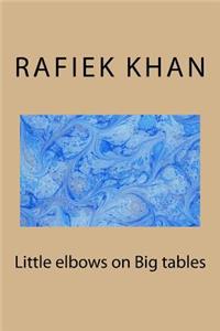 Little Elbows on Big Tables