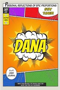 Superhero Dana