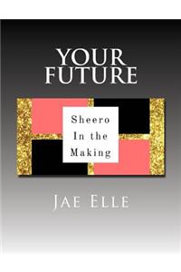 Shero In the Making