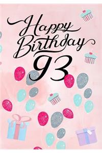 Happy Birthday 93: Keepsake Journal Notebook For Best Wishes, Messages & Doodling V93