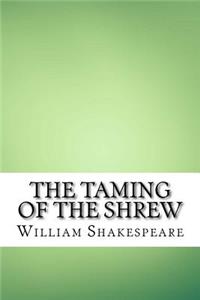 The Taming of the Shrew