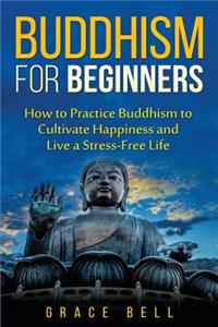 Buddhism for Beginners