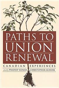 Paths to Union Renewal