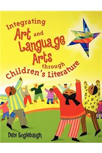 Integrating Art and Language Arts Through Children's Literature