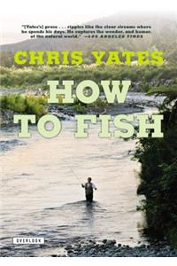 How to Fish