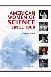 American Women of Science Since 1900