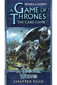 Game of Thrones Lcg - a Time for Wolves Chapter Pack