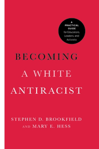 Becoming a White Antiracist