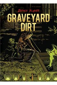 Graveyard Dirt