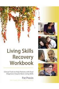 Living Skills Recovery Workbook