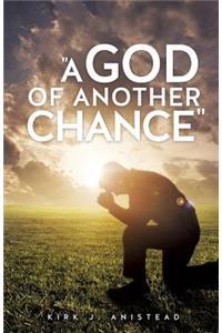 A God of Another Chance