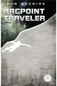 Arcpoint Traveler: Book One