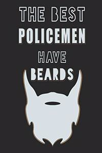 The Best POLICEMEN have Beards journal