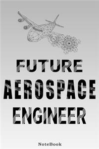 Future Aerospace Engineer Notebook, Journal