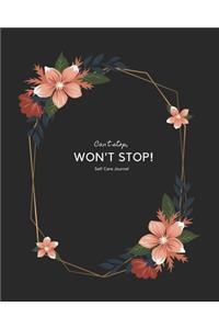 Can't stop, won't stop: Make a Gift, a Flower Journal. Pretty Personalized Medium Lined Journal & Diary for Writing & Note Taking for Girls and Women - Floral Print: Lined 