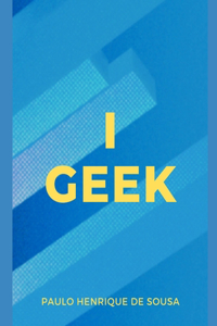 I Geek