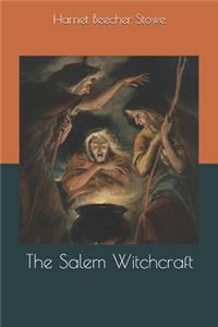 The Salem Witchcraft